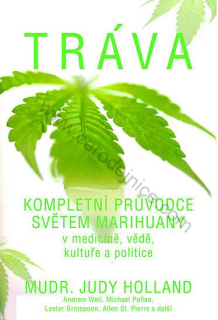 Tráva - kompletní průvodce světem marihuany - Knih