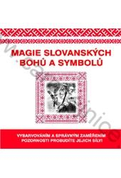 Magie slovanských bohů a symbolů - Kniha